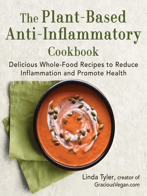 cover image of The Plant-Based Anti-Inflammatory Cookbook